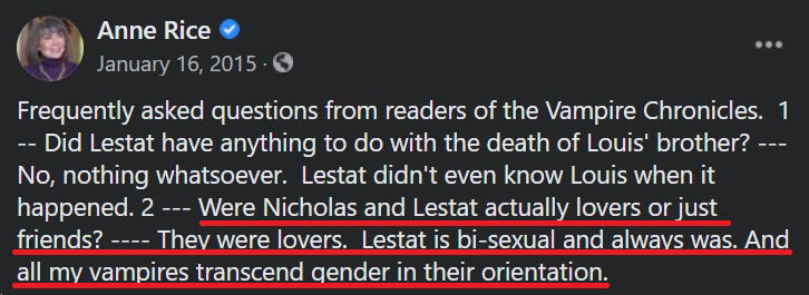 Anne Rice answering the people of the page Image shows a Facebook post by Anne Rice from January 16, 2015. She addresses questions from "The Vampire Chronicles" readers. Lestat is confirmed as bisexual and all vampires transcend gender. Tone is informative.